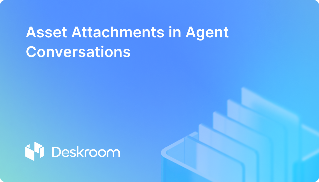 Asset Attachments in Agent Conversations