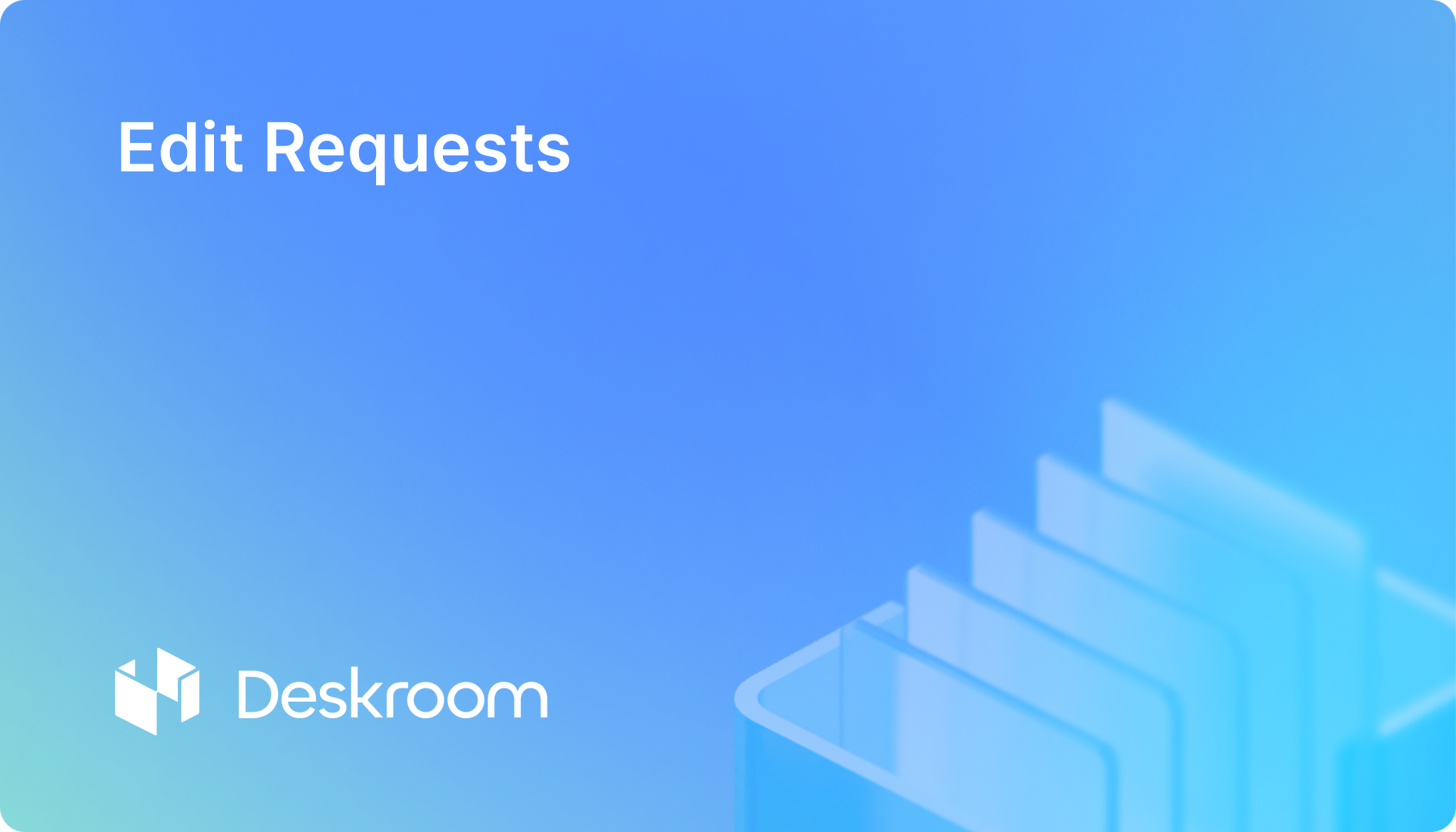 Deskroom Edit Request feature - AI feedback approval workflow for enterprise data quality management