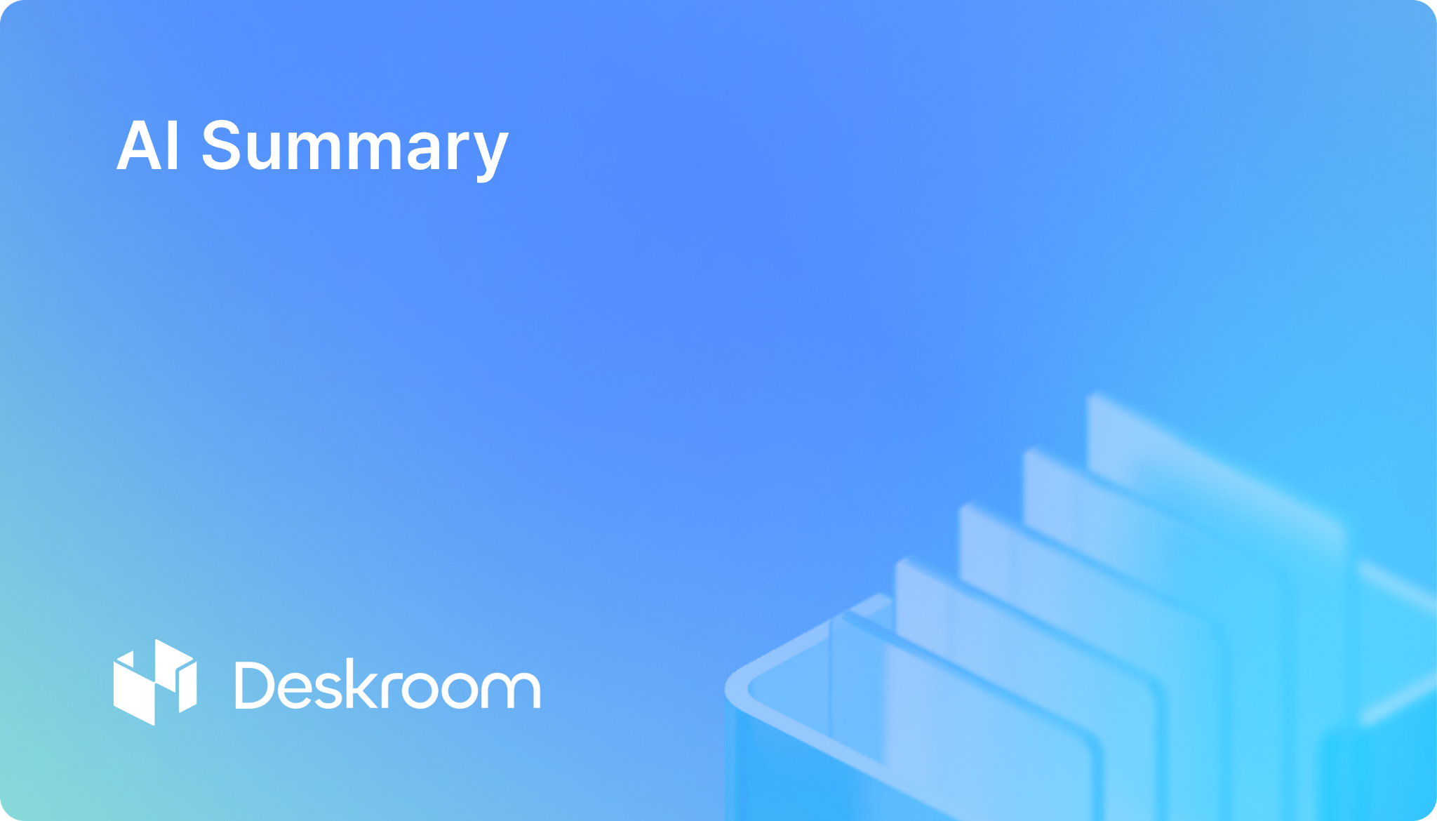 deskroom-supporting-ai-summary