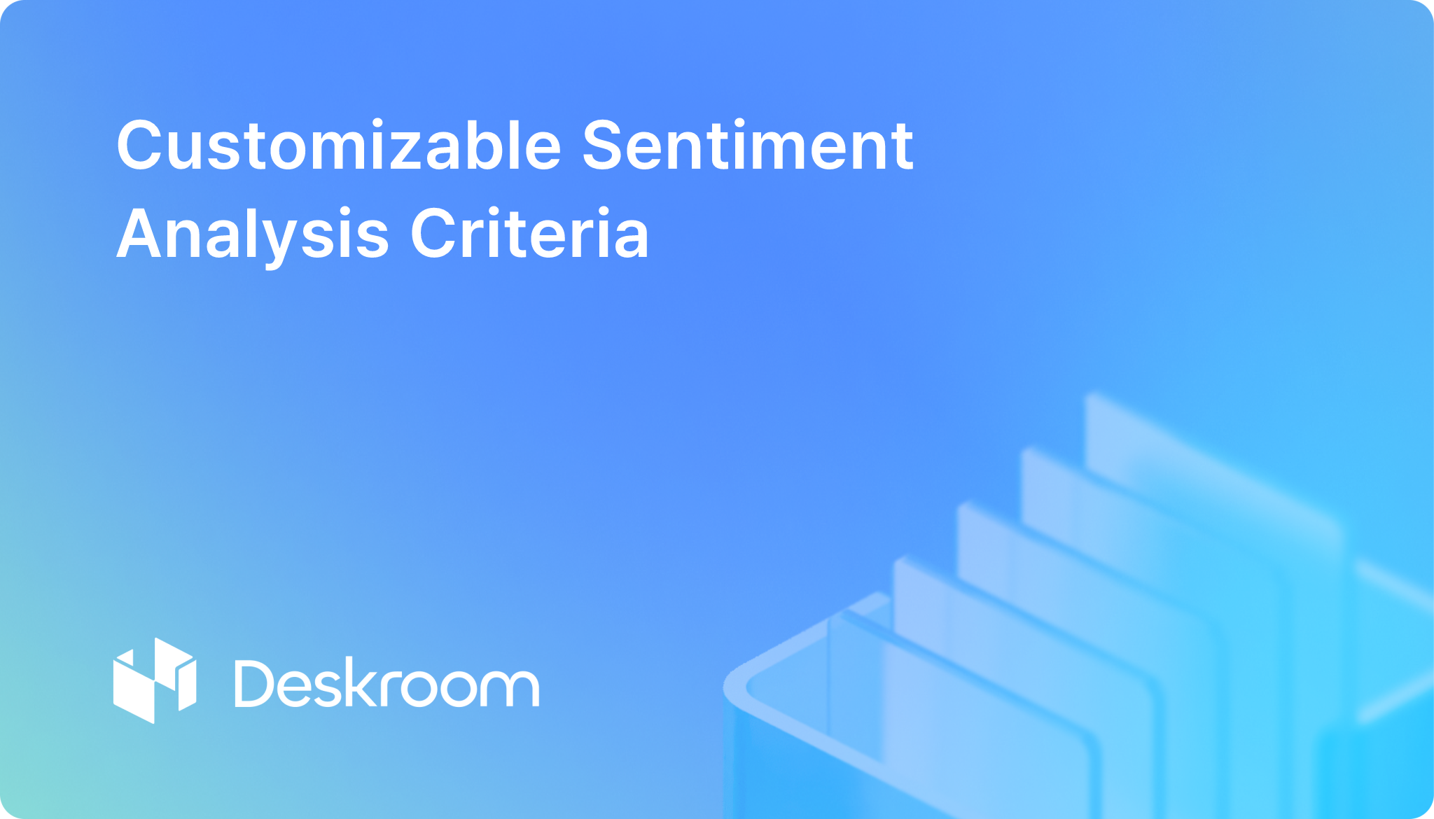 Customizable Sentiment Analysis Criteria
