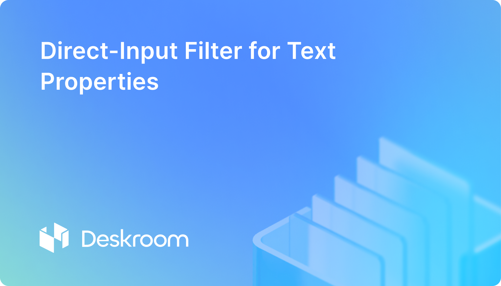 Direct-Input Filter for Text Properties