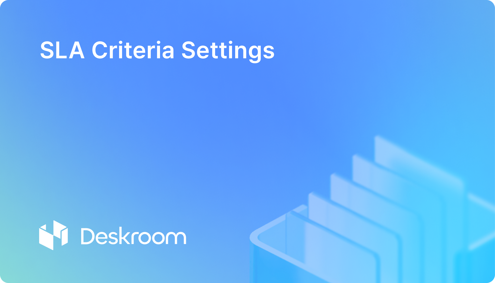 SLA Criteria Settings